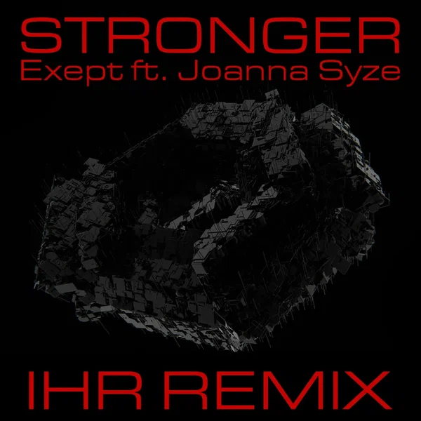 Stronger (IHR remix)