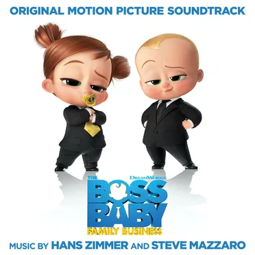The Boss Baby: Family Business: Original Motion Picture Soundtrack
