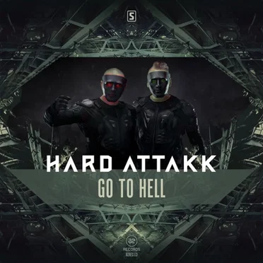 Go to Hell by Hard Attakk - album cover