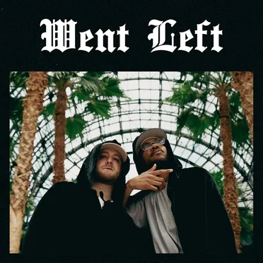 Went Left