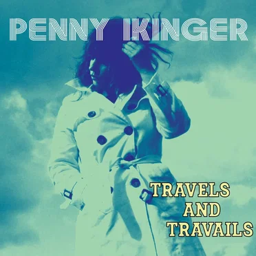 Travels and Travails
