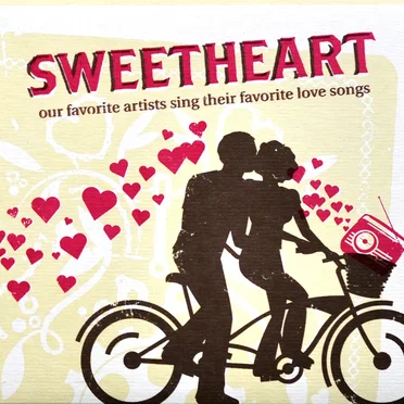 Sweetheart (Our Favorite Artists Sing Their Favorite Love Songs) by Various Artists - album cover