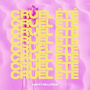 Cruel été by Marty de Lutece - album cover