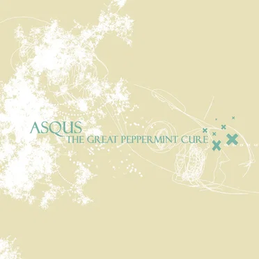 The Great Peppermint Cure by Asqus - album cover