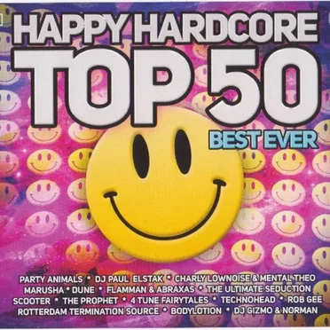 Happy Hardcore: Top 50 Best Ever by Various Artists - album cover