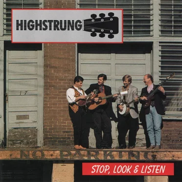 Stop, Look & Listen by Highstrung - album cover