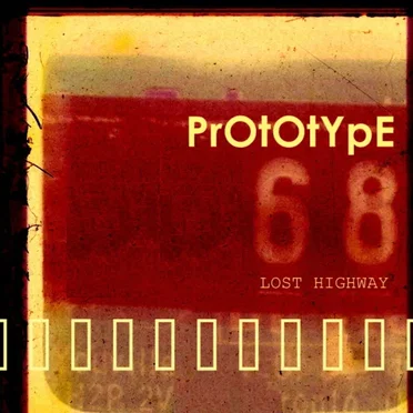 Lost Highway by Prototype 68 - album cover