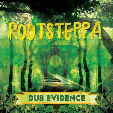 Dub Evidence by Rootsteppa - album cover