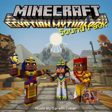 Minecraft: Egyptian Mythology (Original Soundtrack)