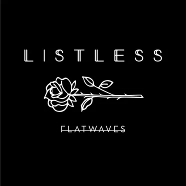 Listless