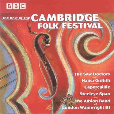 The Best of the Cambridge Folk Festival by Various Artists - album cover