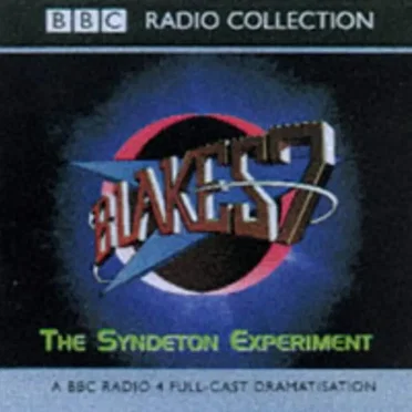 Blake’s 7: The Syndeton Experiment by Barry Letts - album cover
