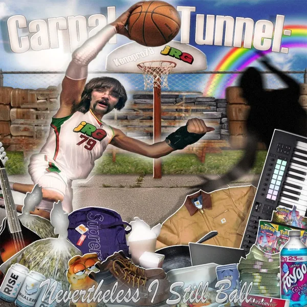 Carpal Tunnel: Nevertheless I Still Ball...