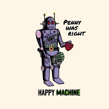 Happy Machine by Penny Was Right - album cover