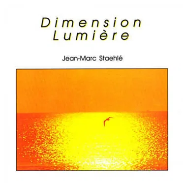 Dimension Lumiere by Jean-Marc Staehle - album cover