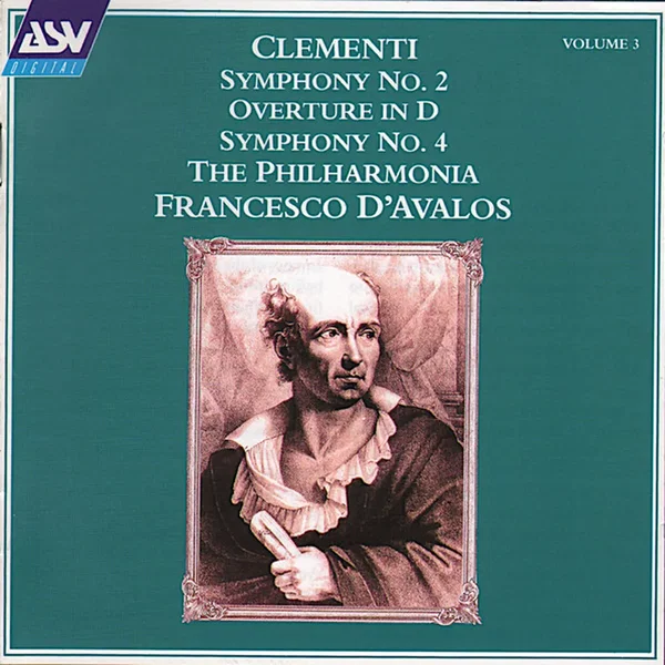 Symphony No. 2 / Overture In D / Symphony No. 4 (Volume 3)