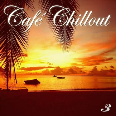 Café Chillout, Vol.3 (Ibiza Lounge Edition) by Various Artists - album cover