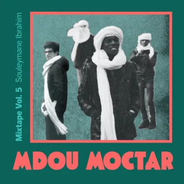 Mdou Moctar Mixtape Vol. 5: Souleymane Ibrahim by Mdou Moctar - album cover