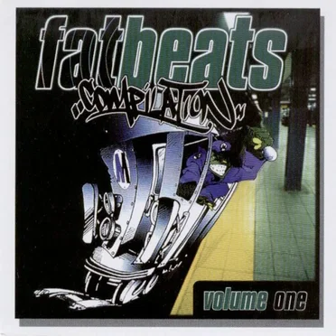Fat Beats "Compilation", Volume 1 by Various Artists - album cover
