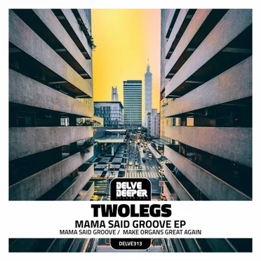 Mama Said Groove EP by Twolegs - album cover