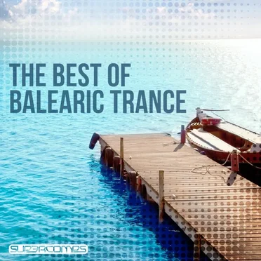 The Best of Balearic Trance by Various Artists - album cover