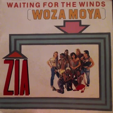 Waiting for the Winds (Woza moya) by Zia - album cover