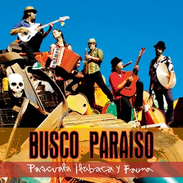 Busco paraíso by Pascuala Ilabaca y Fauna - album cover