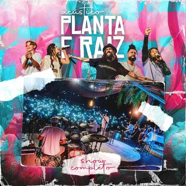 Acústico Planta e Raiz
