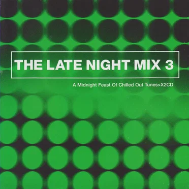 The Late Night Mix 3 by Various Artists - album cover