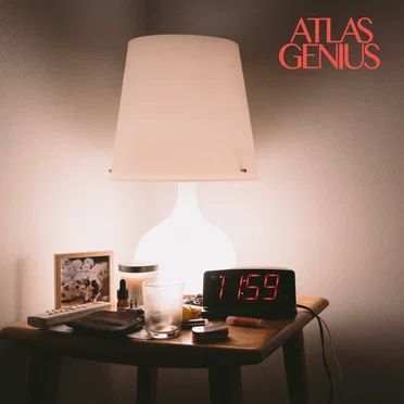 Can't Be Alone Tonight by Atlas Genius - album cover