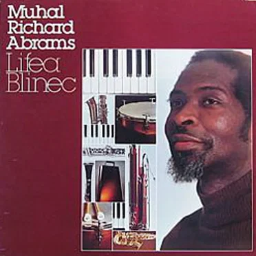 Lifea Blinec by The Muhal Richard Abrams Orchestra - album cover
