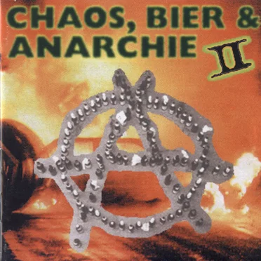 Chaos, Bier & Anarchie II by Various Artists - album cover