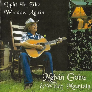 Light in the Window Again by Melvin Goins & Windy Mountain - album cover
