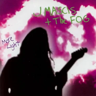 More Light by J Mascis + The Fog - album cover