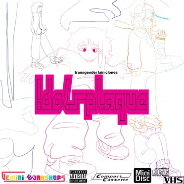idol's plague by transgender lain clones - album cover
