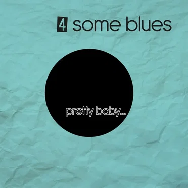 Pretty Baby by 4some blues - album cover