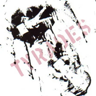 Tyrades