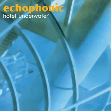 Hotel 'Underwater' by Echophonic - album cover