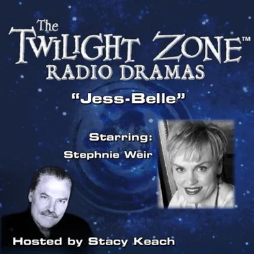 The Twilight Zone Radio Dramas, "Jess-Belle" by Earl Hamner, Jr. - album cover