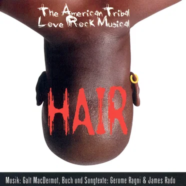 Hair: The American Tribal Love Rock Musical