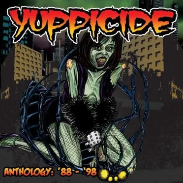 Anthology: '88 - '98 by Yuppicide - album cover