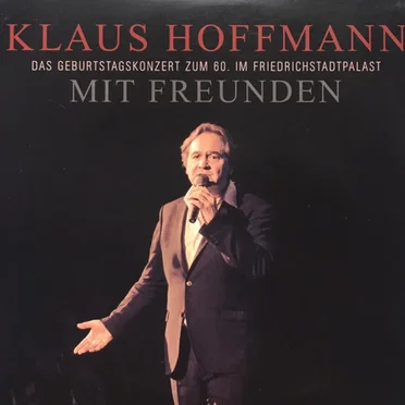 Mit Freunden - Das Geburtstagskonzert zum 60. Im Friedrichstadtpalast