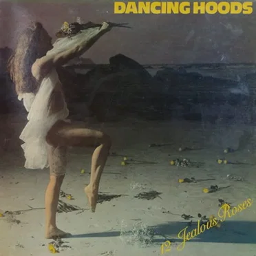 12 Jealous Roses by Dancing Hoods - album cover