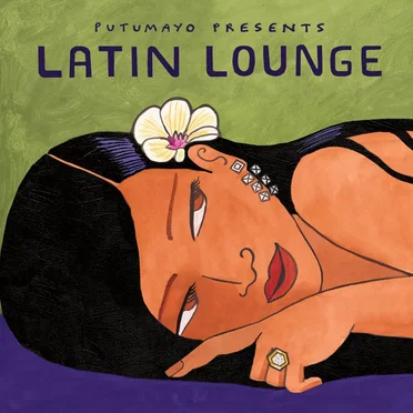 Putumayo Presents: Latin Lounge (2013) by Various Artists - album cover