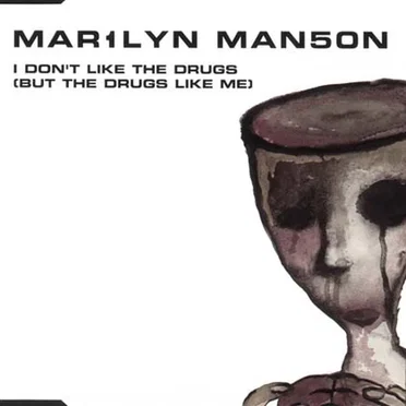 I Don’t Like the Drugs (but the Drugs Like Me)
