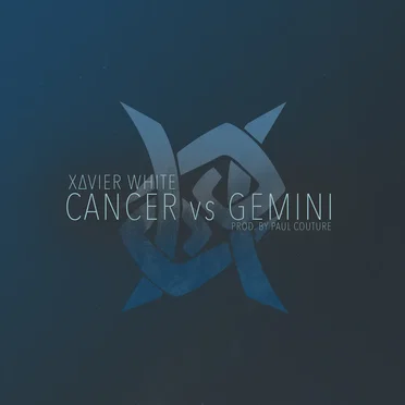 Cancer vs. Gemini by Xavier White - album cover