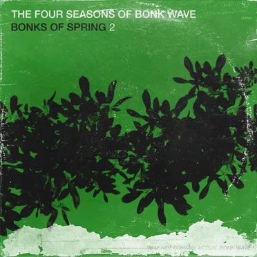 The Four Seasons of Bonk Wave: Bonks of Spring 2 by Various Artists - album cover