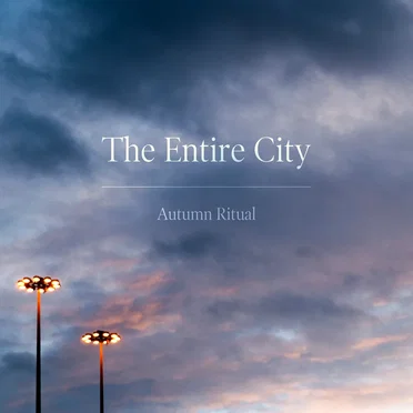 Autumn Ritual by The Entire City - album cover