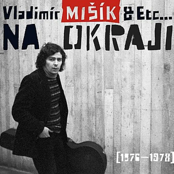 Na Okraji [1976 - 1978]