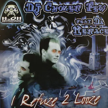 I Refuze 2 Looze by DJ Chozen Few - album cover